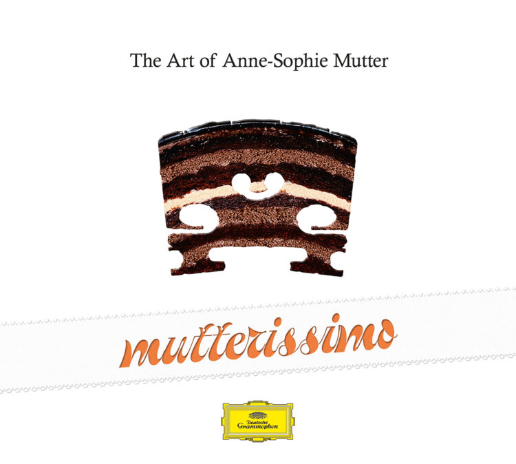 MUTTERISSIMO – The Art of Anne-Sophie Mutter