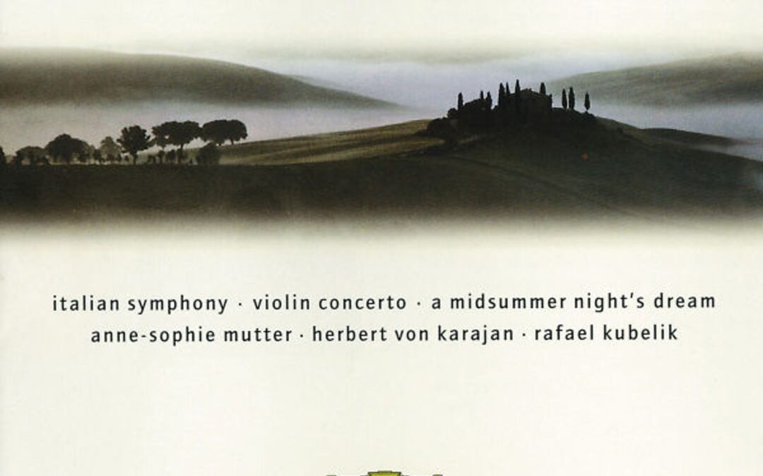 Mendelssohn: Italian Symphony, Violin Concerto