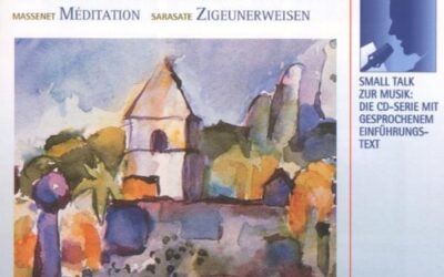 Mozart, Bach: Violinkonzerte / Massenet: Meditation / Sarasate: Zigeunerweisen